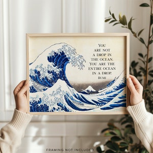 Rumi Quote - You are not a drop in the ocean - Rumi Poetry Art - Great Wave off Kanagawa - Katsushika Hokusai Art
