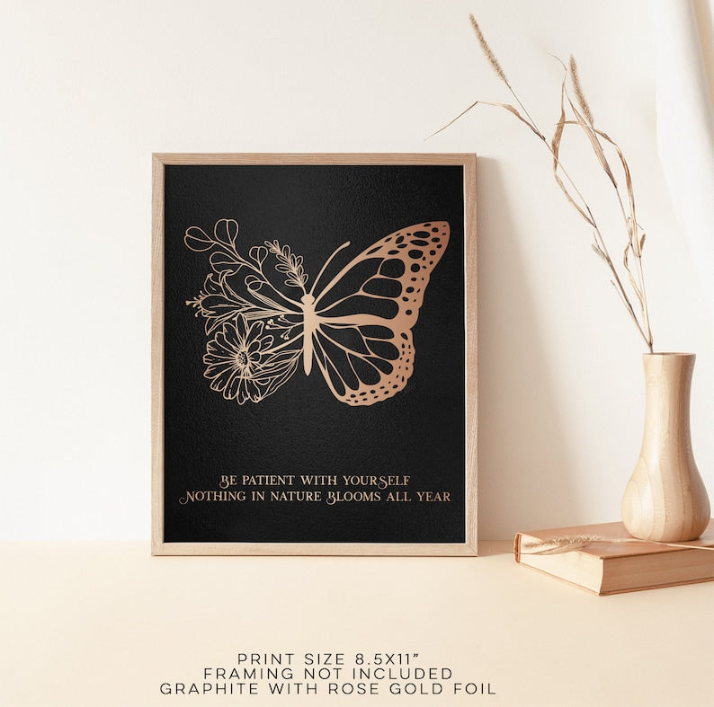 Be Patient with Yourself - Therapy Office Decor - Psychologist Office - Floral Butterfly Print - Social Worker Gift - 8.5x11 inches
