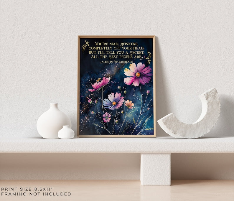 Alice in Wonderland Quotes - You're mad, bonkers, completely off your head - Book Lover Gift - Lewis Carroll - Gold Foil Print - 8.5x11 inch