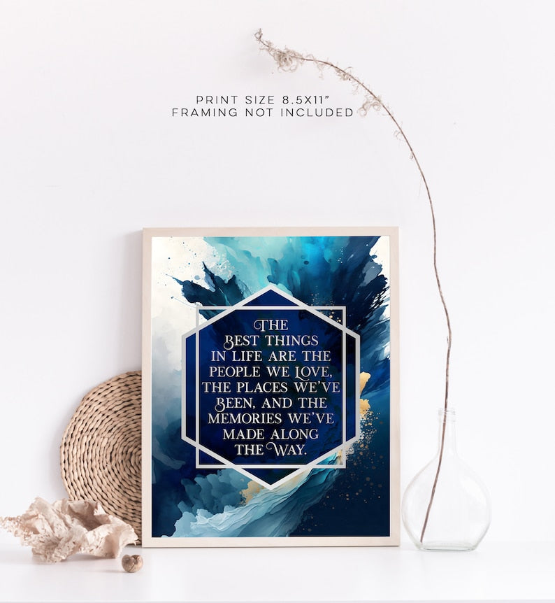 Best Things in Life Quote - Gold Foil Print - Inspirational Quote - Positive quotes - Best Friend Gift - Gift for family - 8.5x11 inches