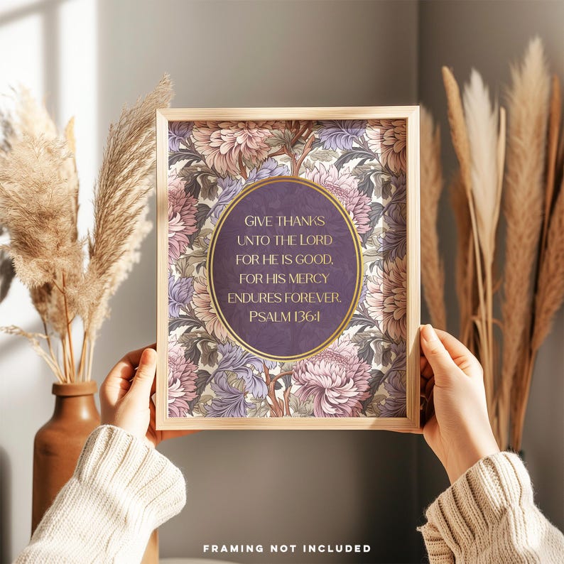 Give Thanks To The Lord For He Is Good, Psalm 136:1, Gold Foil Print, Scripture Art, Christian Wall Art, Wildflower Art, William Morris