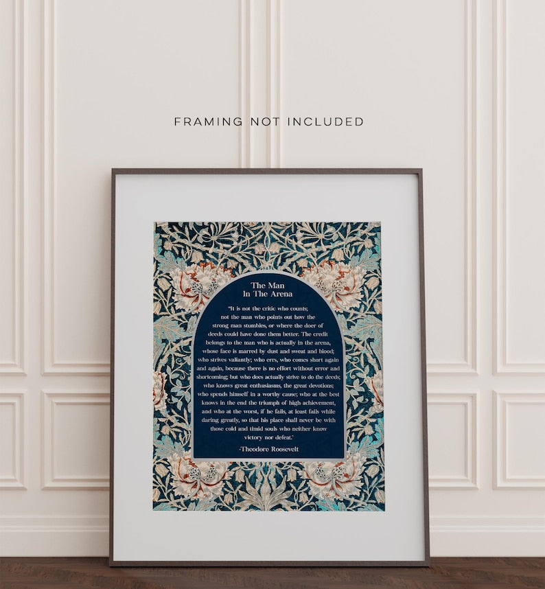 The Man in the Arena Gold Foil Print: Theodore Roosevelt Speech, William Morris Art