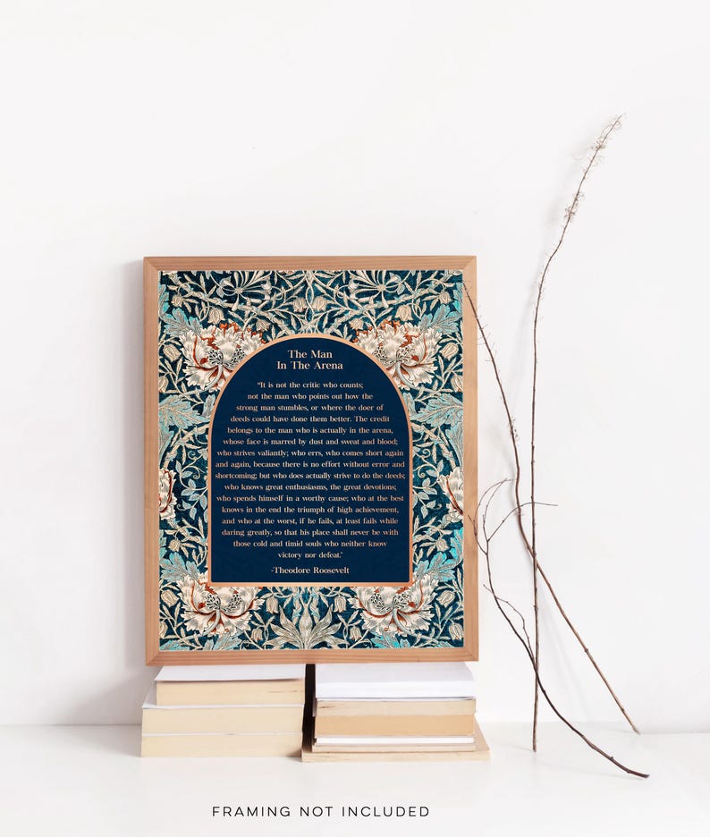 The Man in the Arena Gold Foil Print: Theodore Roosevelt Speech, William Morris Art