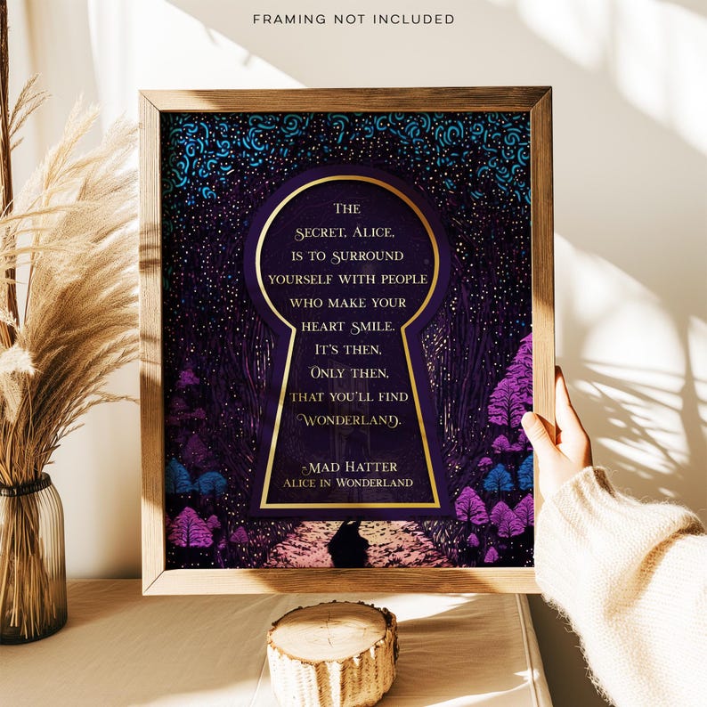 Alice in Wonderland Wall Art - The Secret Quote - Through the Keyhole - Mad Hatter Quote - Gold Foil Print - Lewis Carroll - Bookish