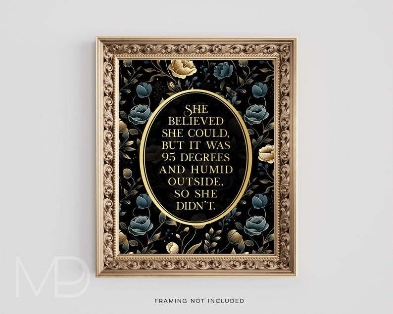Gold Foil Funny Gardening Print: Sarcastic Humor Wall Art
