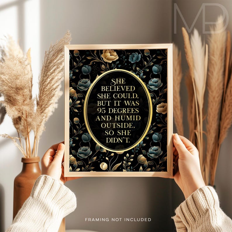 Gold Foil Funny Gardening Print: Sarcastic Humor Wall Art