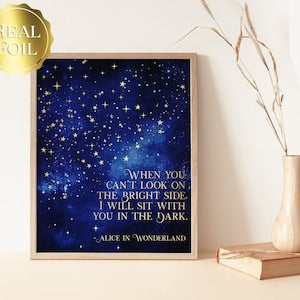 Alice in Wonderland Quotes - When You Can't Look on the Bright Side - Book Lover Gift - Lewis Carroll - 8.5x11 inches