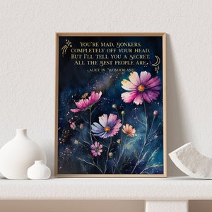 Alice in Wonderland Quotes - You're mad, bonkers, completely off your head - Book Lover Gift - Lewis Carroll - Gold Foil Print - 8.5x11 inch