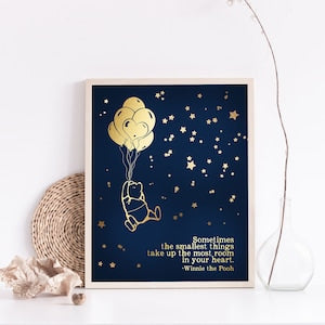 Winnie the Pooh Quote - Sometimes the Smallest Things - New Baby Gift - Foil Print - 8.5x11 inches