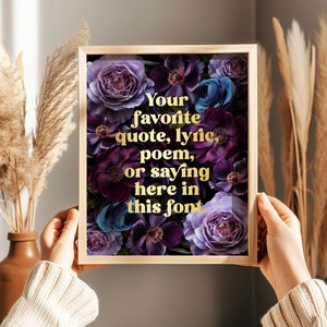Custom Gold Foil Floral Print: Personalized Quote Art
