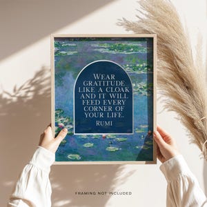 Rumi Poetry Wall Art - Gold Foil Print - Wear Gratitude - Claude Monet Water Lilies