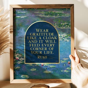 Rumi Poetry Wall Art - Gold Foil Print - Wear Gratitude - Claude Monet Water Lilies