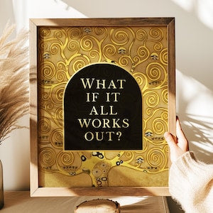 Gold Foil Gustav Klimt Print: What if it All Works Out