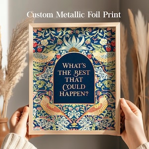 Custom Gold Foil William Morris Print: Personalized Quote Art