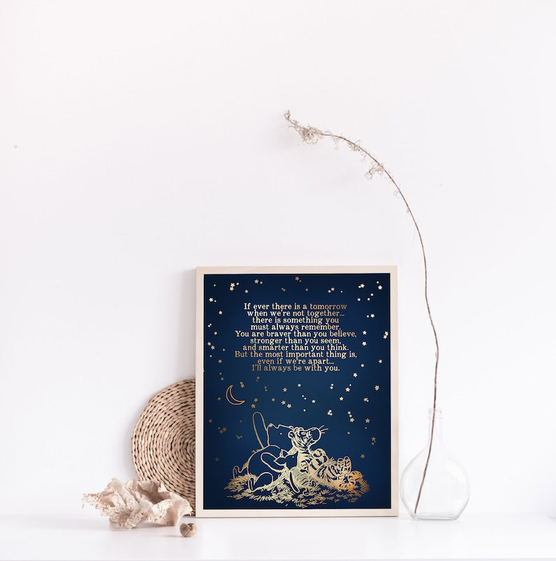 Winnie the Pooh Quote - You Are Braver Than You Believe - Gold Foil Print - 8.5x11 inches