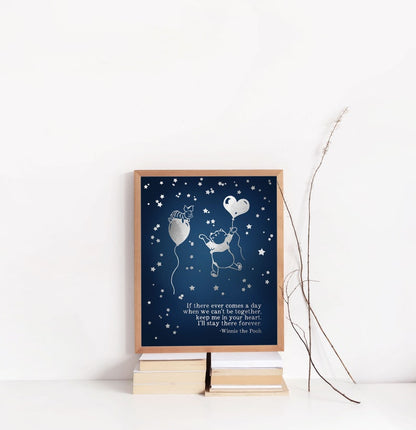 Winnie the Pooh Quote - If There Ever Comes a Day - Winnie Pooh Bear, Piglet, Gold Foil Print - 8.5x11 inches