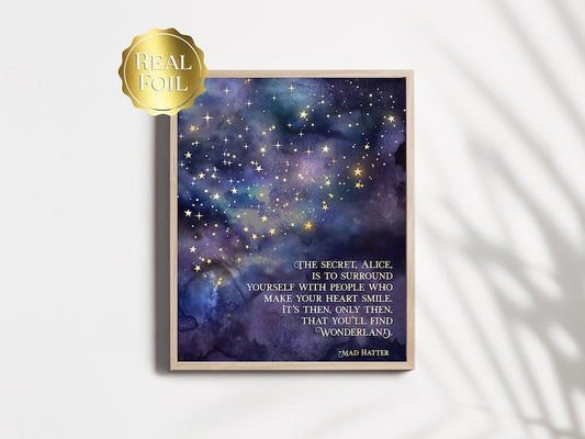 Alice in Wonderland Quotes - The Secret Quote - Mad Hatter Quote - Lewis Carroll - 8.5x11 inches