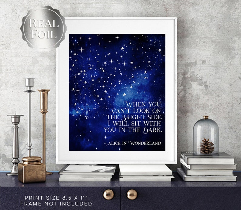 Alice in Wonderland Quotes - When You Can't Look on the Bright Side - Book Lover Gift - Lewis Carroll - 8.5x11 inches