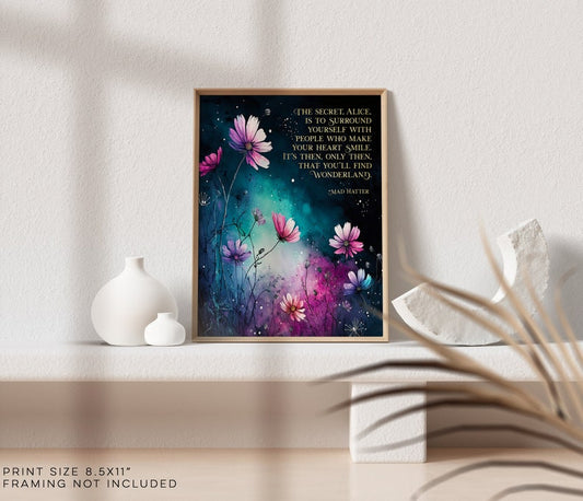 Alice in Wonderland Quotes - The Secret Quote - Mad Hatter Quote - Literary Wall Art - Lewis Carroll - Magical Botanical - 8.5x11 inches
