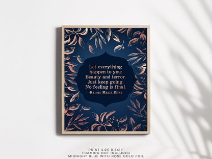 Rainer Maria Rilke - Let Everything Happen To You - Poem Print - Foil Print - 8.5x11 inches