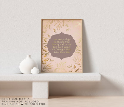 Let Everything Happen To You - Rainer Maria Rilke - Poem Wall Art - Foil Print - 8.5x11 inches
