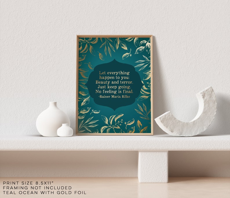 Rainer Maria Rilke - Let Everything Happen To You - Poem Print - Foil Print - 8.5x11 inches