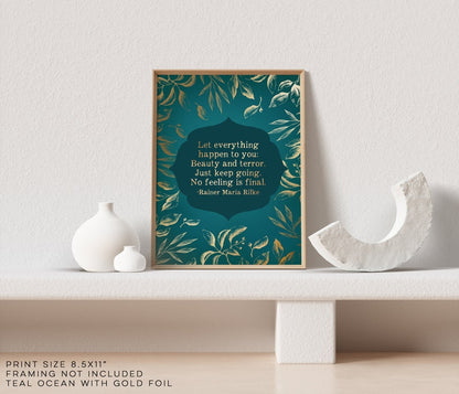 Rainer Maria Rilke - Let Everything Happen To You - Poem Print - Foil Print - 8.5x11 inches