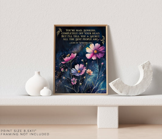 Alice in Wonderland Quotes - You're mad, bonkers, completely off your head - Book Lover Gift - Lewis Carroll - Gold Foil Print - 8.5x11 inch