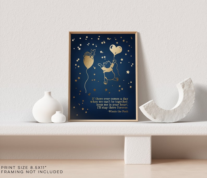 Winnie the Pooh Quote - If There Ever Comes a Day - Winnie Pooh Bear, Piglet, Gold Foil Print - 8.5x11 inches