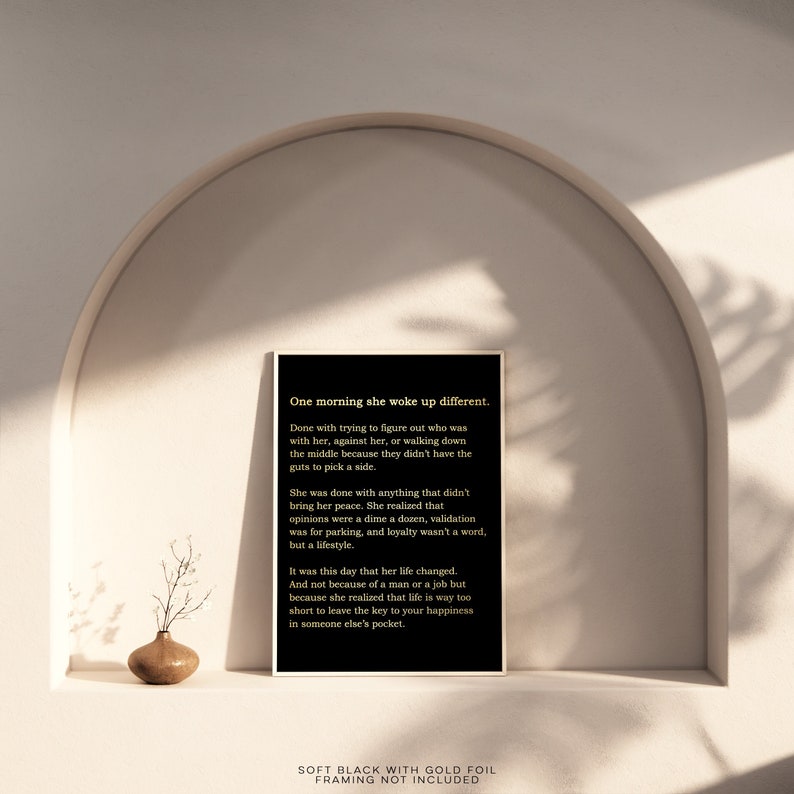 One Morning She Woke Up Different - Feminist Print - Female Empowerment - Gold Foil Print - Strong Women Quote
