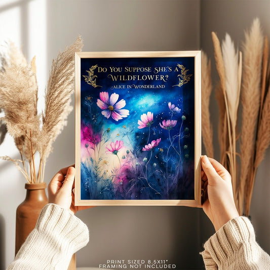Alice in Wonderland - Do You Suppose She's a Wildflower - Gold Foil Print - Book Lover Gift - Lewis Carroll - 8.5x11 inches