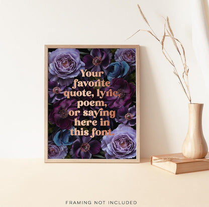 Custom Gold Foil Floral Print: Personalized Quote Art