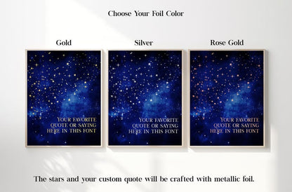Custom Quote Gold Foil Print: Starry Night Wall Art (8.5x11 inches)
