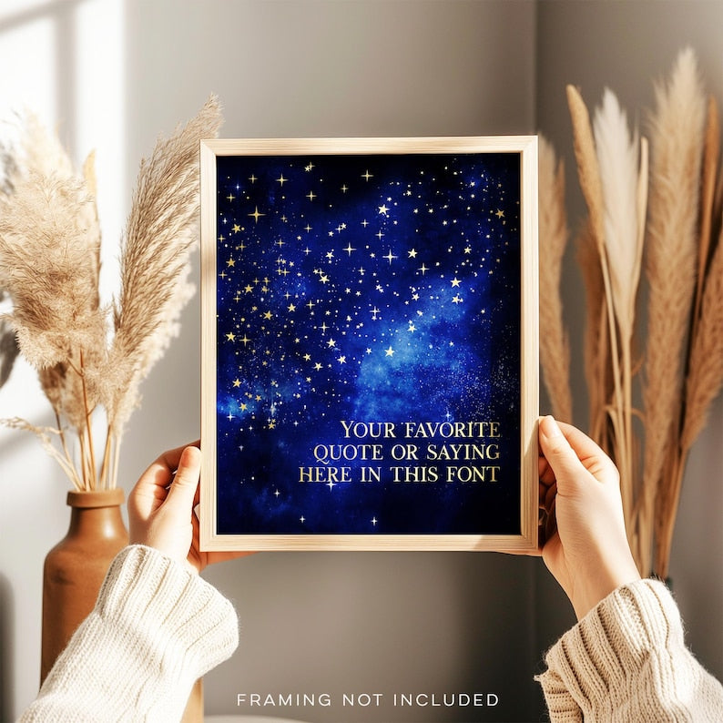 Custom Quote Gold Foil Print: Starry Night Wall Art (8.5x11 inches)
