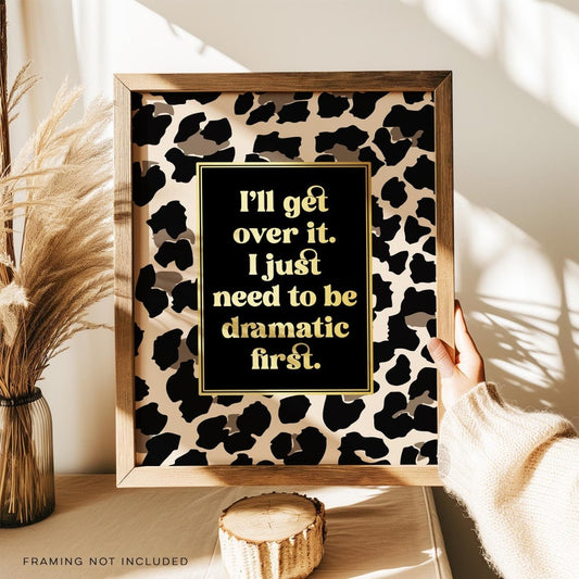Funny Anxiety Gold Foil Print: Leopard Print Sarcastic Wall Art