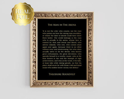 The Man in the Arena Gold Foil Print: Theodore Roosevelt Quote