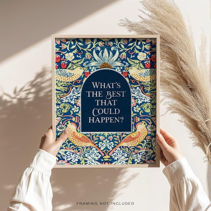 What's the Best that Could Happen, Gold Foil Print, Uplifting Wall Art, Aesthetic Room Decor for Office or Apartment, Encouraging Gift