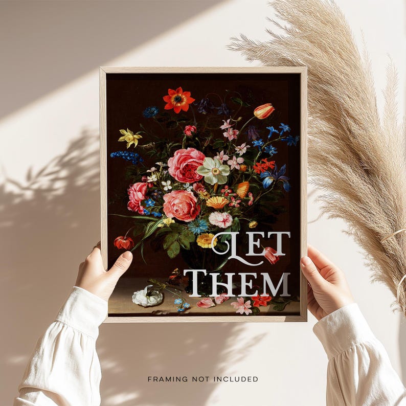 Gold Foil Floral Print: 'Let Them' - Dark Academia Wall Art