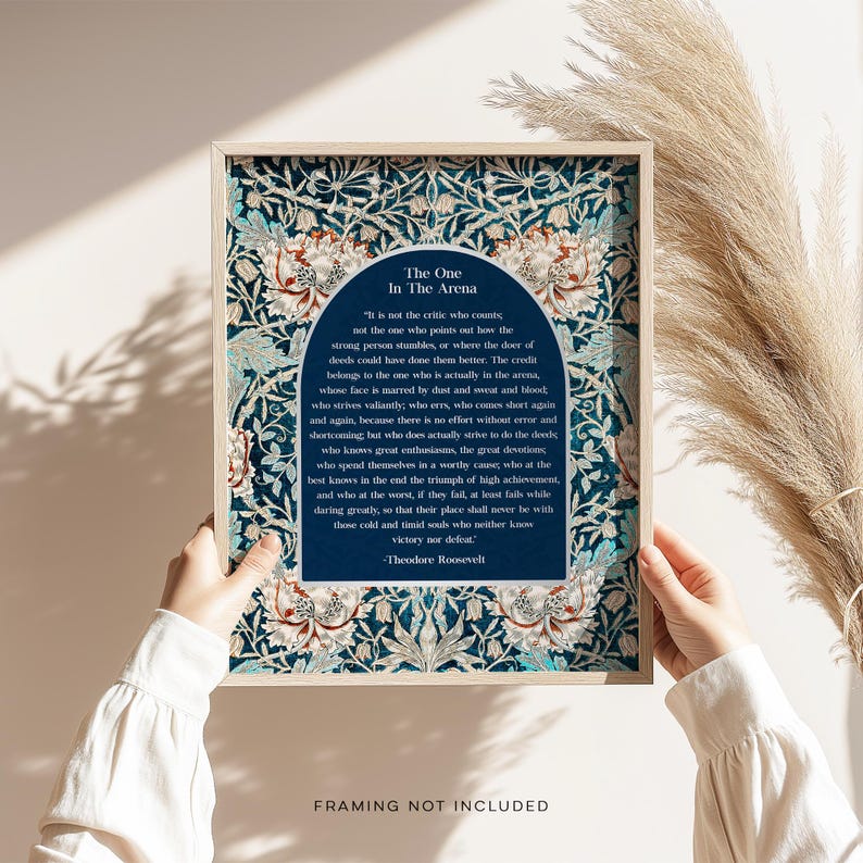 The One in the Arena Gold Foil Print: Theodore Roosevelt Speech, William Morris Art