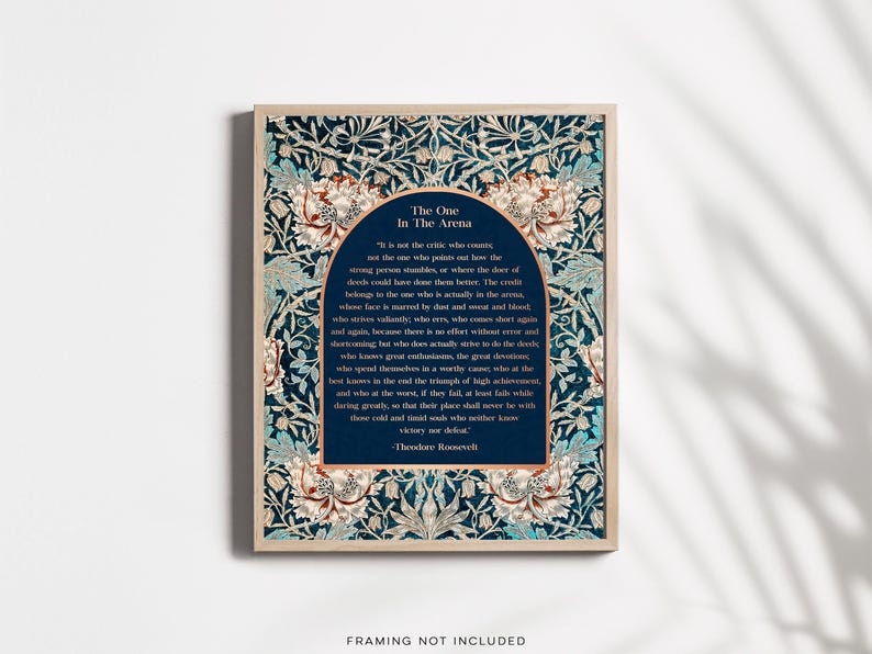 The One in the Arena Gold Foil Print: Theodore Roosevelt Speech, William Morris Art